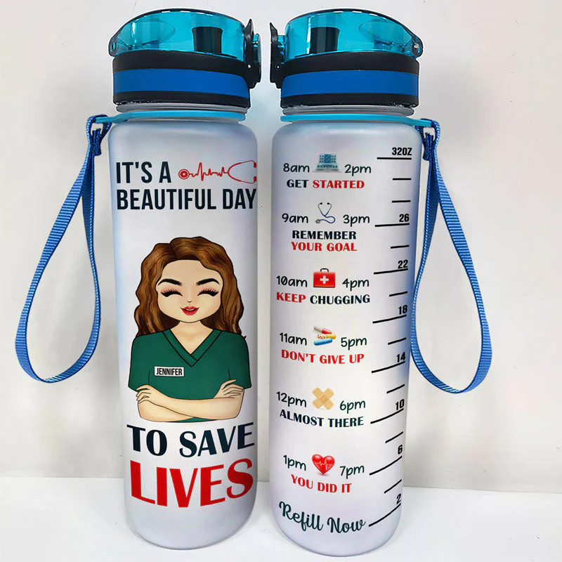Nurse It's A Beautiful Day To Save Lives - Personalized Custom Water Tracker Bottle - Image 2