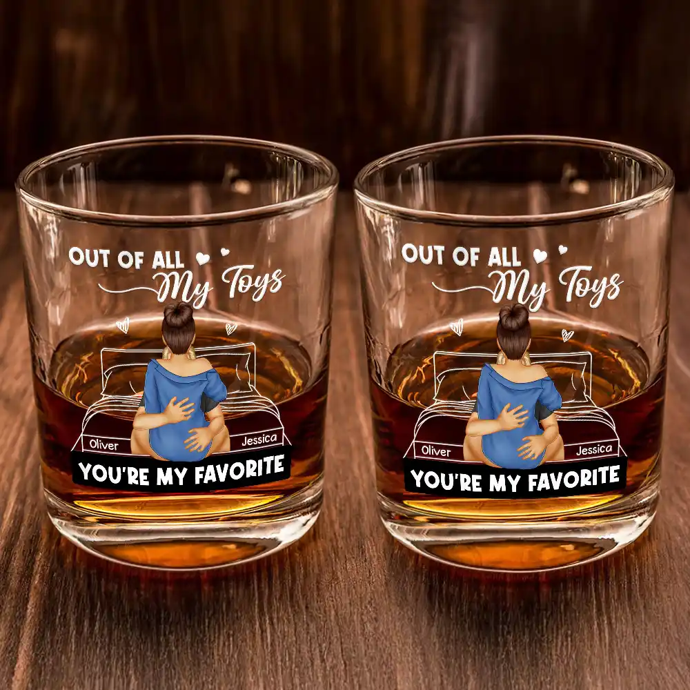Of All My Toys You Are My Favorite Spicy Couple - Personalized Whiskey Glass - Image 2