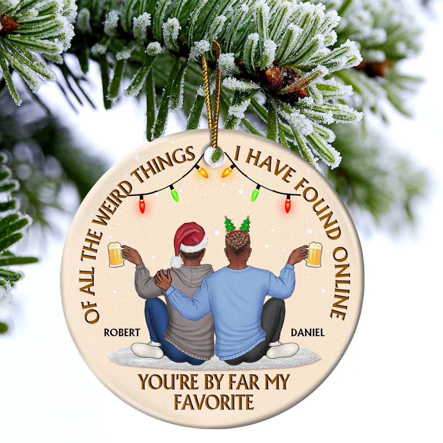 Of All The Weird Things - Anniversary, Christmas Gift For Couples, Husband, Wife - Personalized Circle Ceramic Ornament - Image 4