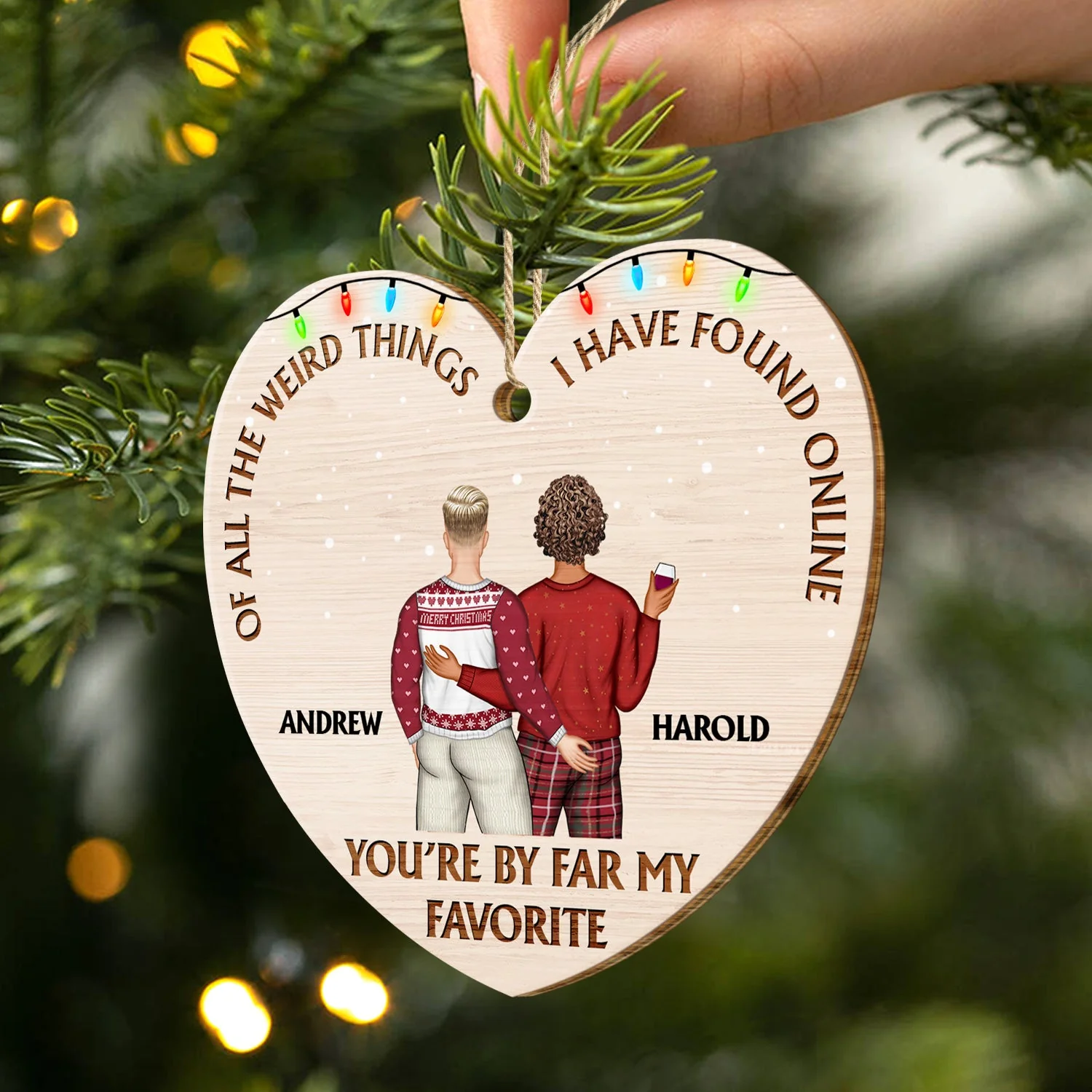Of All The Weird Things Backside - Christmas Gift For Couples, Husband, Wife - Personalized Custom Shaped Wooden Ornament - Image 2