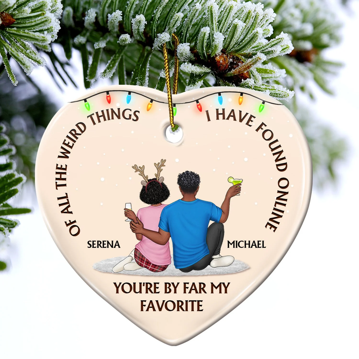 Of All The Weird Things - Christmas Gift For Couples, Husband, Wife - Personalized Heart Ceramic Ornament - Image 4