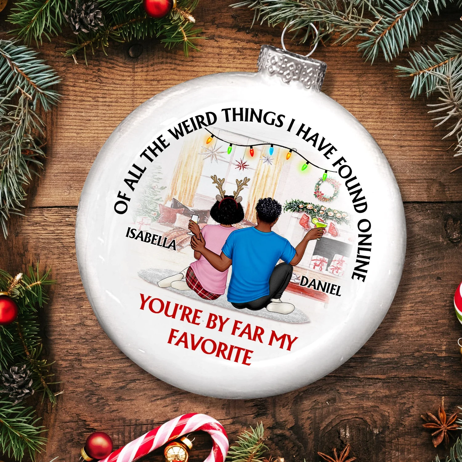 Of All The Weird Things - Christmas Gift For Couples, Husband, Wife - Personalized White Flat Ball Ornament - Image 4