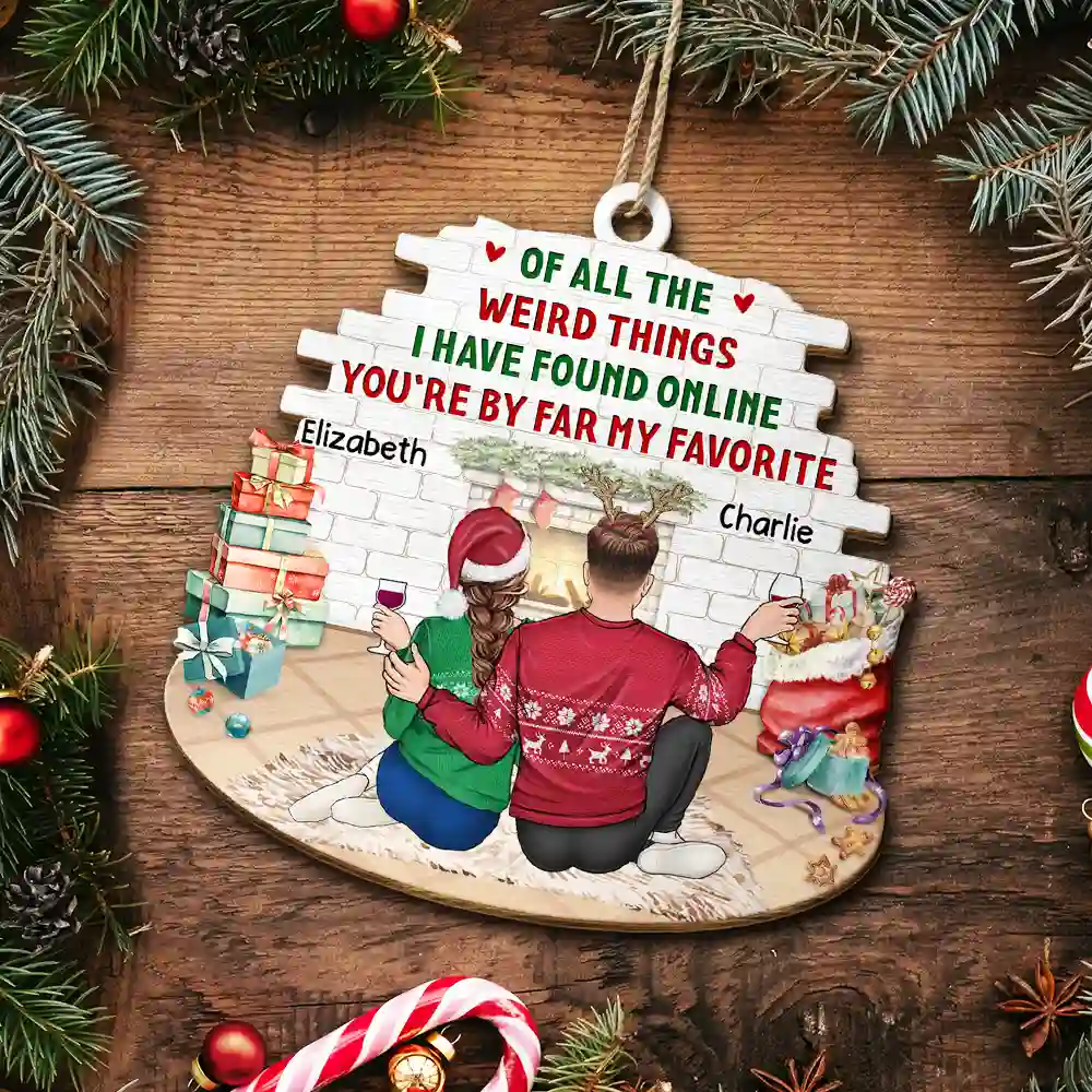 Of All The Weird Things I Have Found Online Couples Christmas - Personalized Custom Shaped Wooden Ornament - Image 5