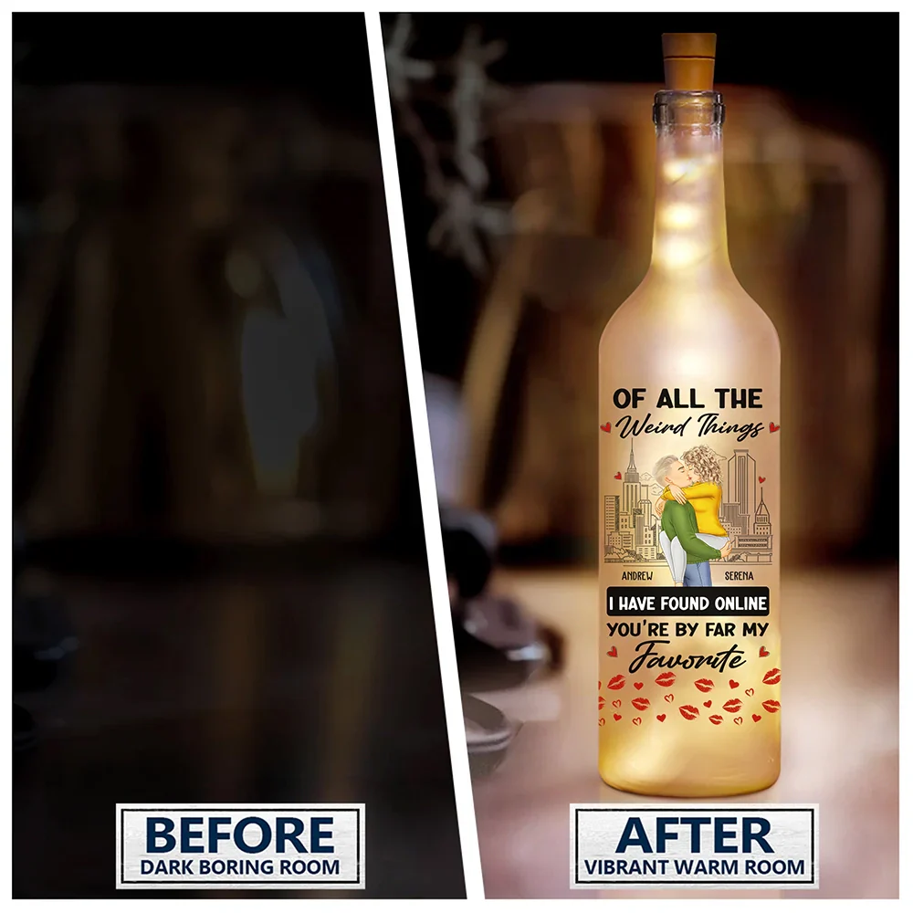 Of All The Weird Things - Personalized Bottle Light - Image 2