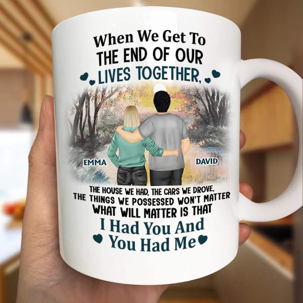 Old Couple I Had You And You Had Me - Personalized Mug - Image 3