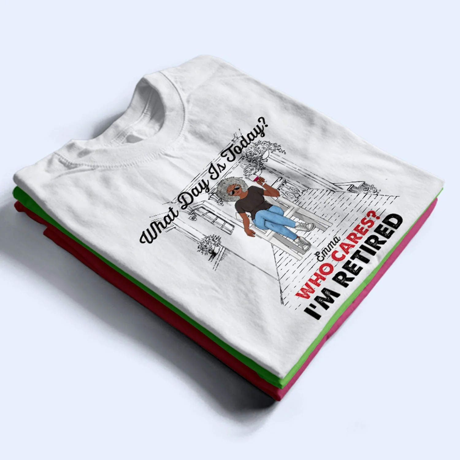 Old Family Retired Not My Problem Anymore - Personalized Custom T Shirt - Image 2