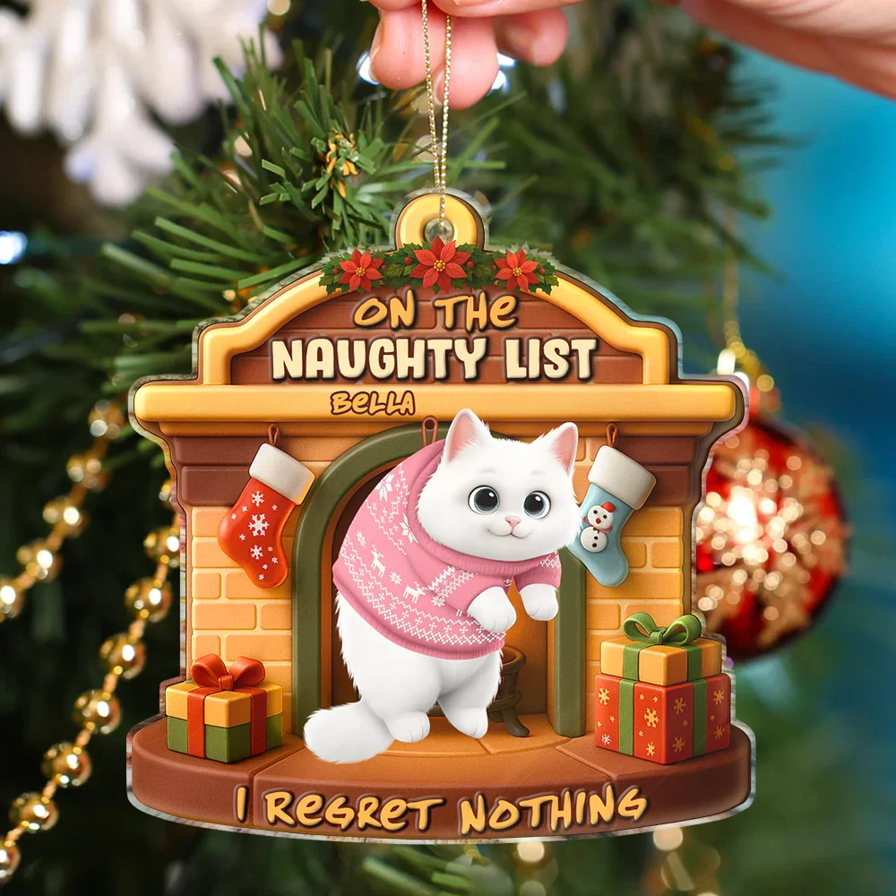 On The Naughty List We Regret Nothing 3D Effect Hanging Cat - Personalized Custom Shaped Acrylic Ornament - Image 4