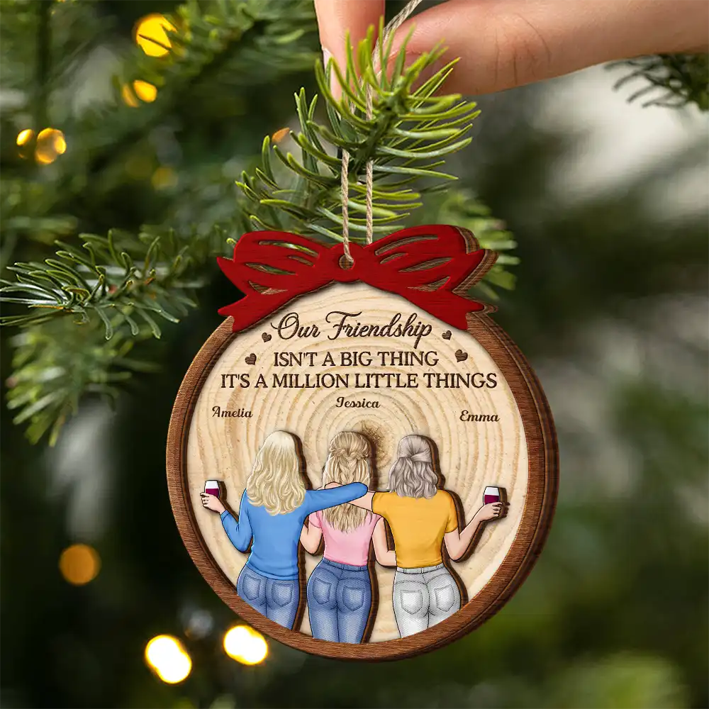 Our Friendship Isn't A Big Thing - Personalized 2-Layered Wooden Ornament - Image 2