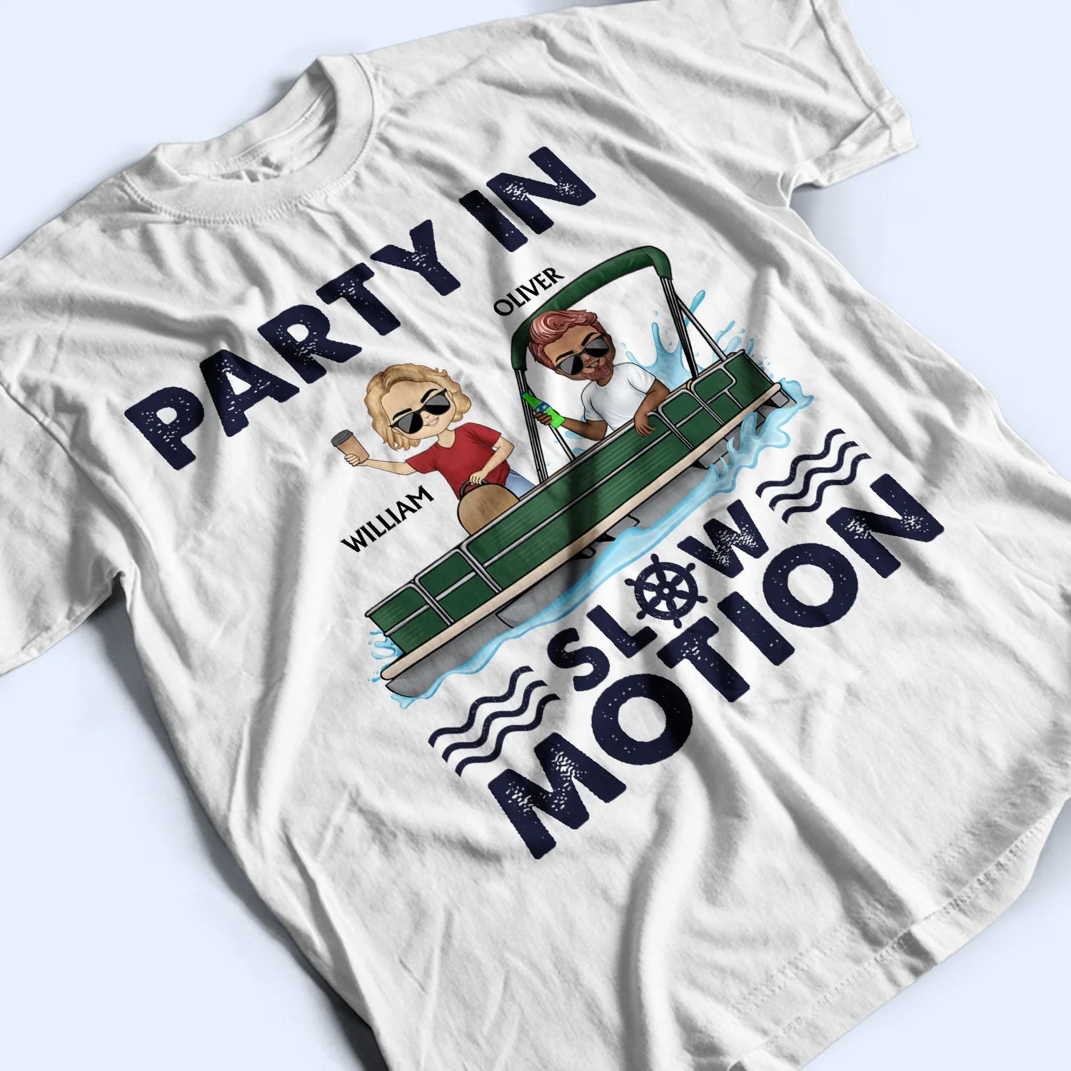 Party In Slow Motion Pontoon Boat Lake Life - Vacation, Birthday Gift For Besties, Best Friends - Personalized T Shirt - Image 3