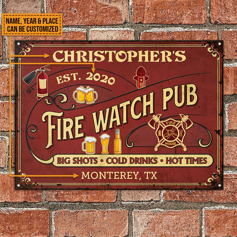 Personalized Firefighter Fire Watch Pub Custom Classic Metal Signs - Image 2