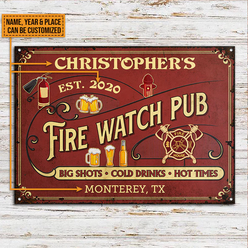 Personalized Firefighter Fire Watch Pub Custom Classic Metal Signs - Image 3