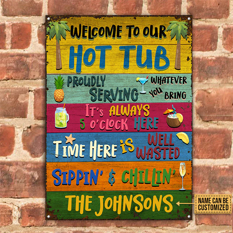 Personalized Hot Tub Welcome To Our Custom Classic Metal Signs - Image 2