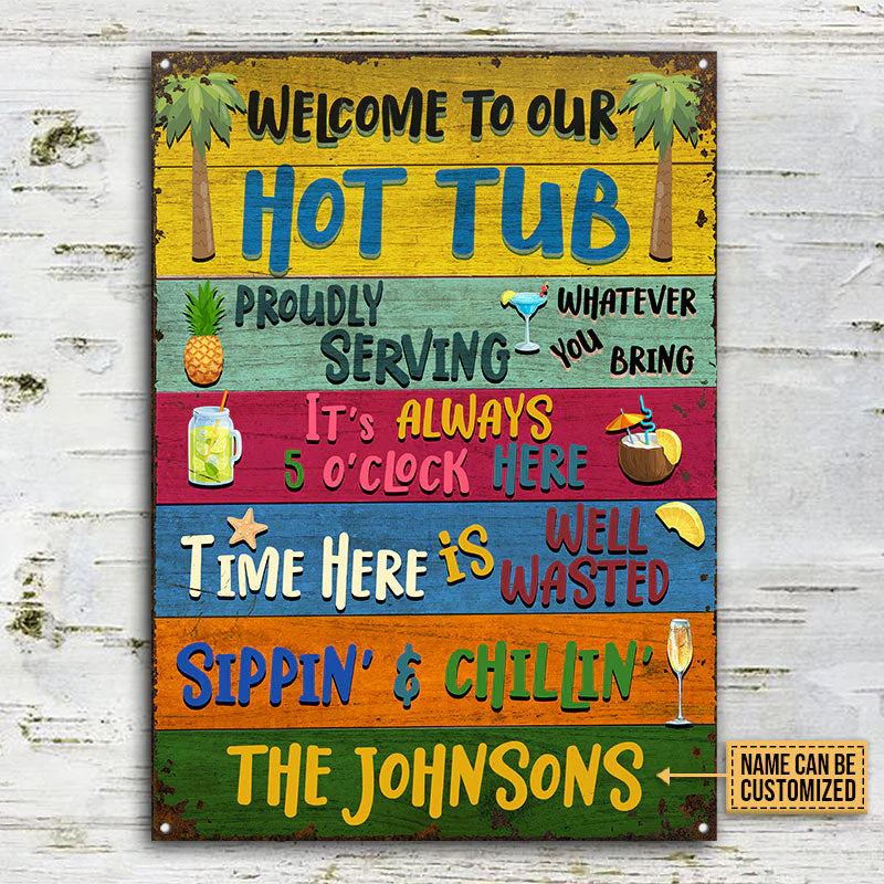 Personalized Hot Tub Welcome To Our Custom Classic Metal Signs - Image 3