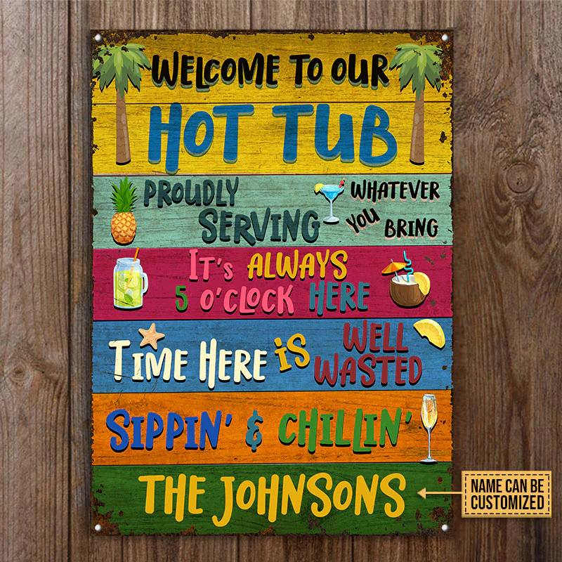 Personalized Hot Tub Welcome To Our Custom Classic Metal Signs - Image 4