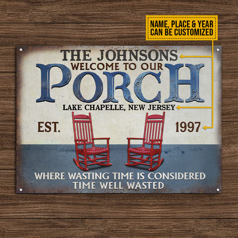 Personalized Porch Time Well Wasted Red Custom Classic Metal Signs - Image 4