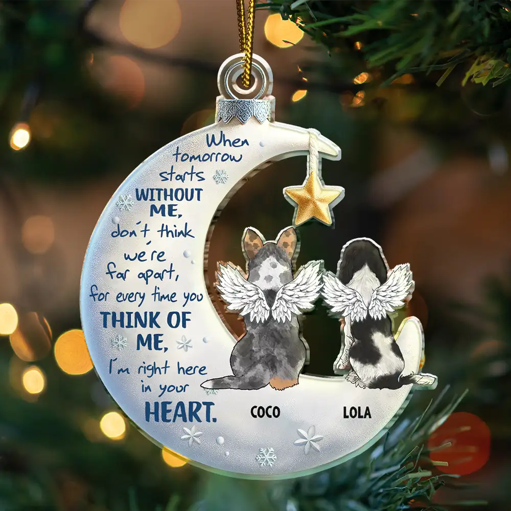 Pet Loss When Tomorrow Starts Without Me - Personalized Custom Shaped Acrylic Ornament - Image 3