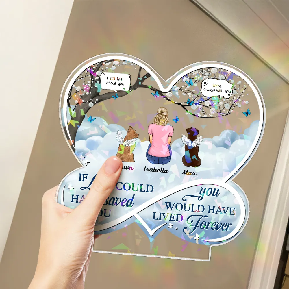Pet Memorial If Love Could Have Saved You - Personalized Holographic Acrylic Plaque - Image 3