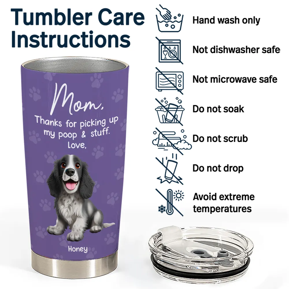 Pet Mom Dad Picking Up My Poo And Stuff Dog Cat - Personalized Tumbler - Image 5
