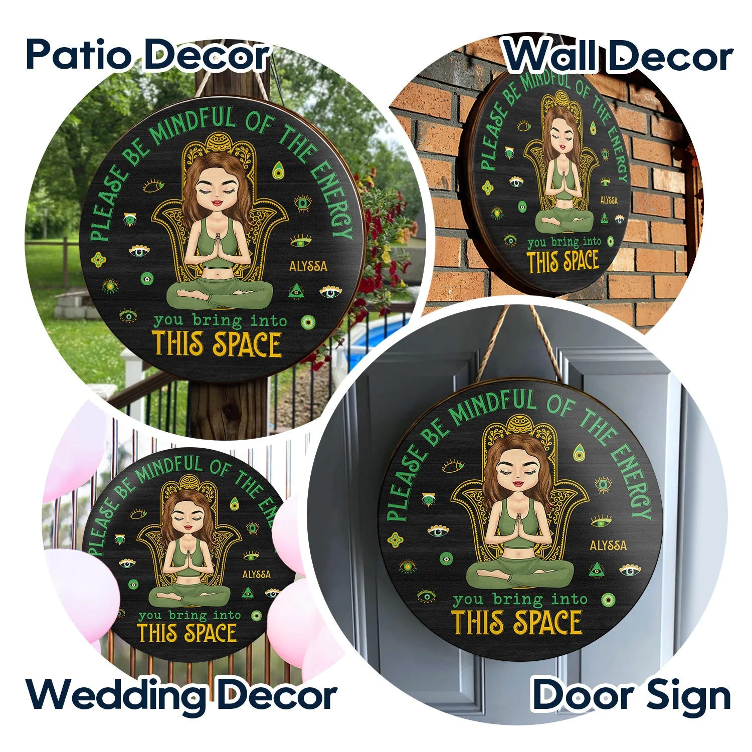 Please Be Mindful Of The Energy You Bring Into This Space - Birthday, Loving Gift For Yourself, Women, Yoga Lovers - Personalized Wood Circle Sign - Image 4