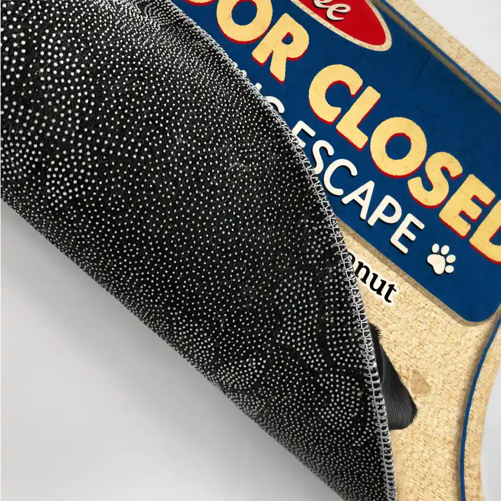 Please Keep Door Closed Dog Cat Escape Cute Realistic Pet - Personalized Doormat - Image 3