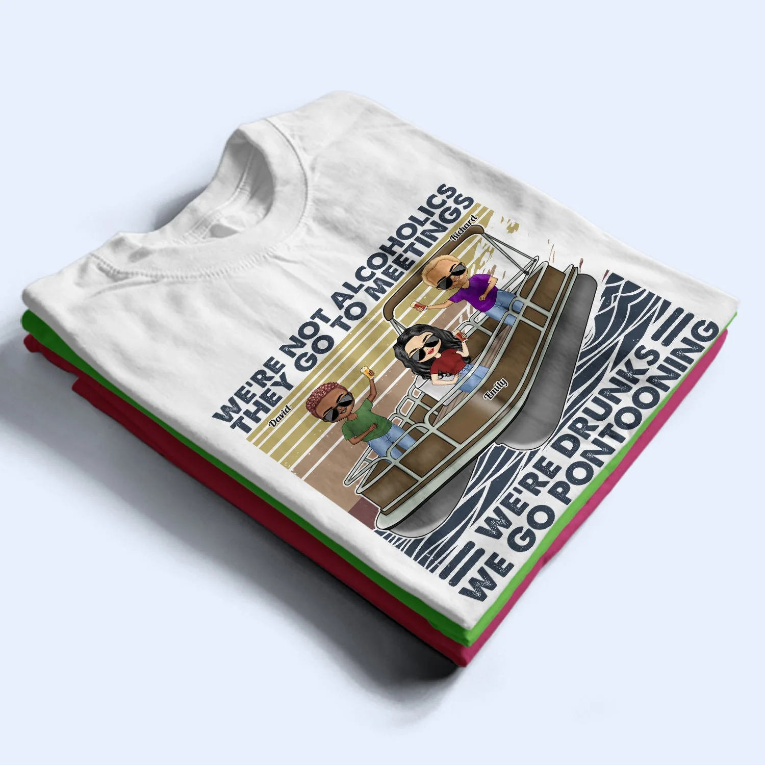 Pontoon Party In Slow Motion - Birthday, Traveling, Cruising Gift For Family, Besties, BFF Best Friends, Beach Lovers, Travelers - Personalized Custom T Shirt - Image 2