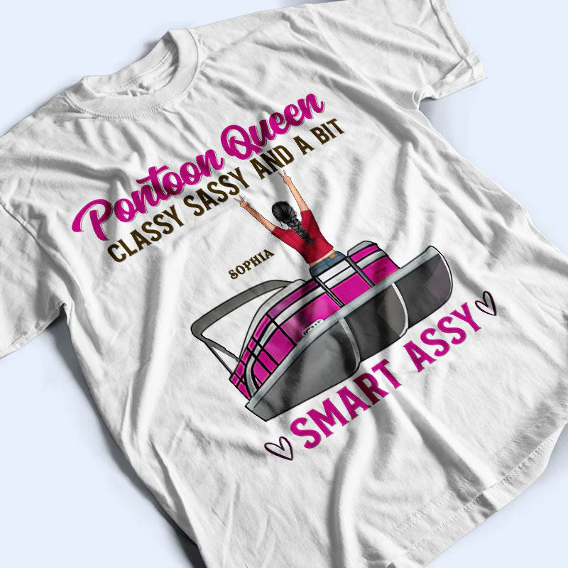 Pontoon Queen Classy Smart - Gift For Pontooning Lovers - Personalized Custom T Shirt - Image 3