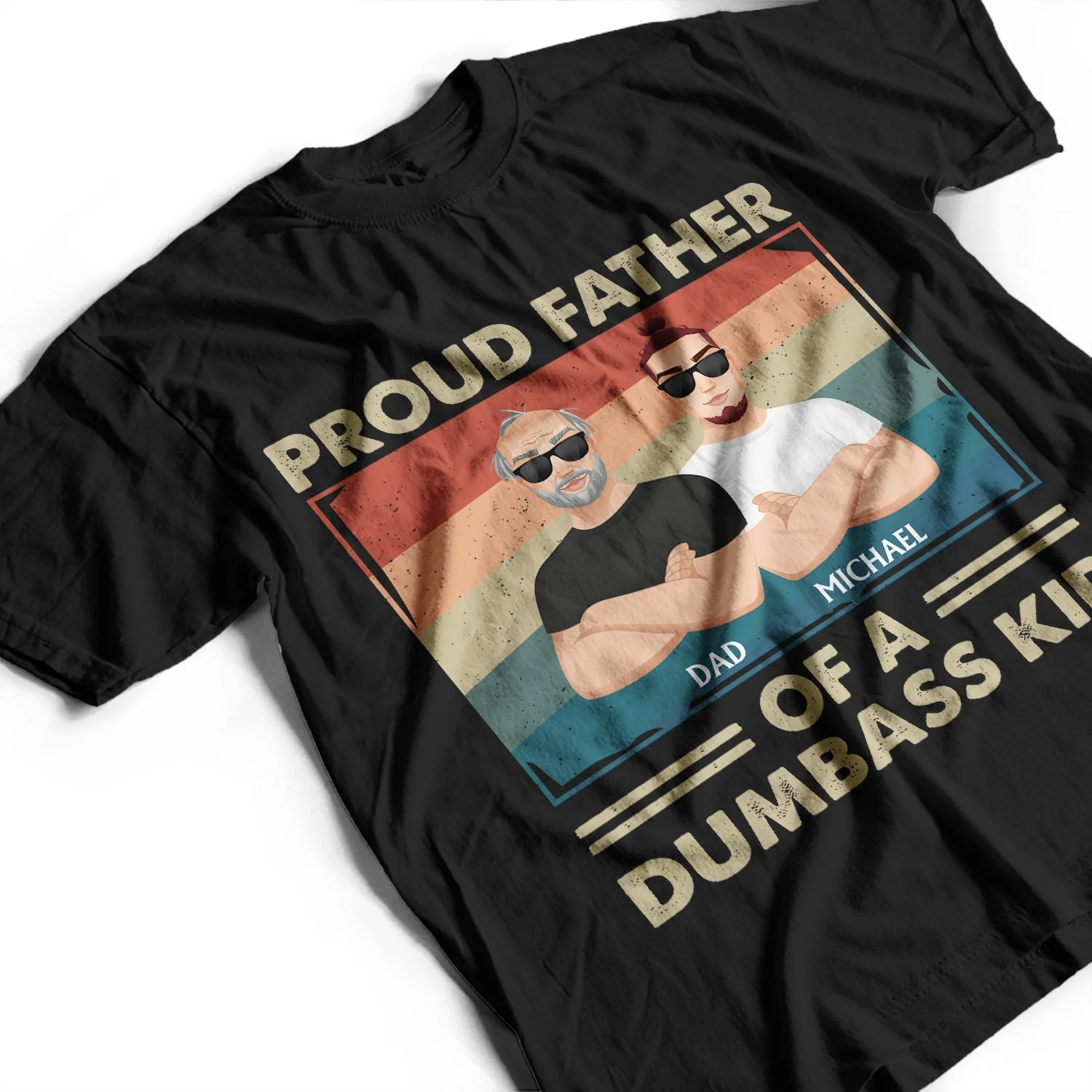 Proud Father Of A Few Flat Art Crossed Arms - Funny Gift For Dad, Father, Grandpa - Personalized T Shirt - Image 3