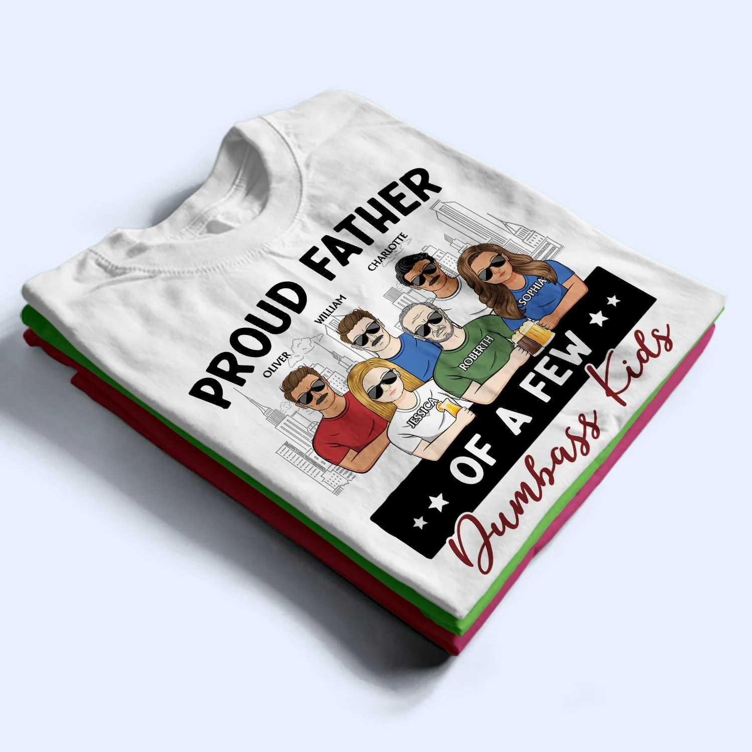 Proud Father Of A Few - Gift For Dad, Father, Grandpa - Personalized T Shirt - Image 2
