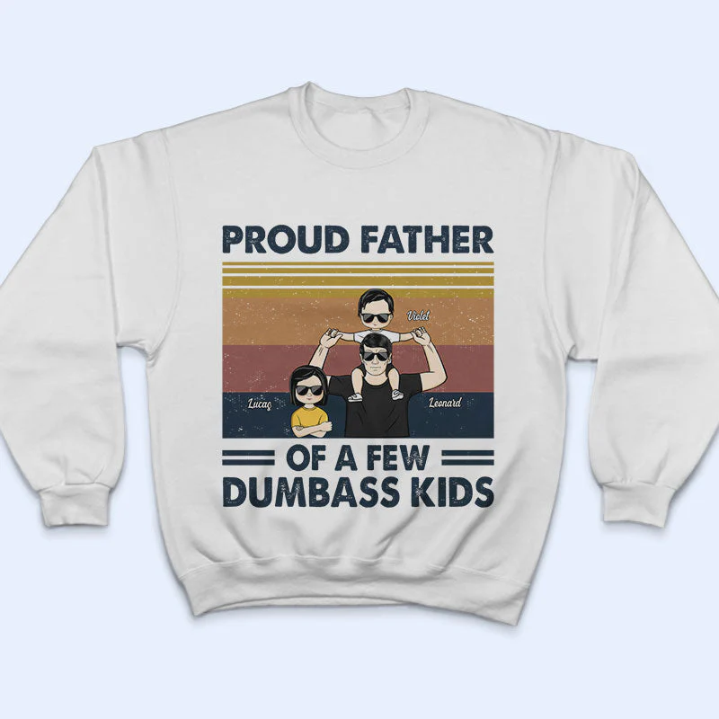 Proud Father Of A Few Kids - Gift For Father, Dad - Personalized Custom T Shirt - Image 5