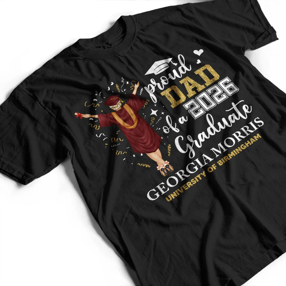 Proud Mom Dad Of A Class Graduate University College - Personalised T Shirt - Image 3