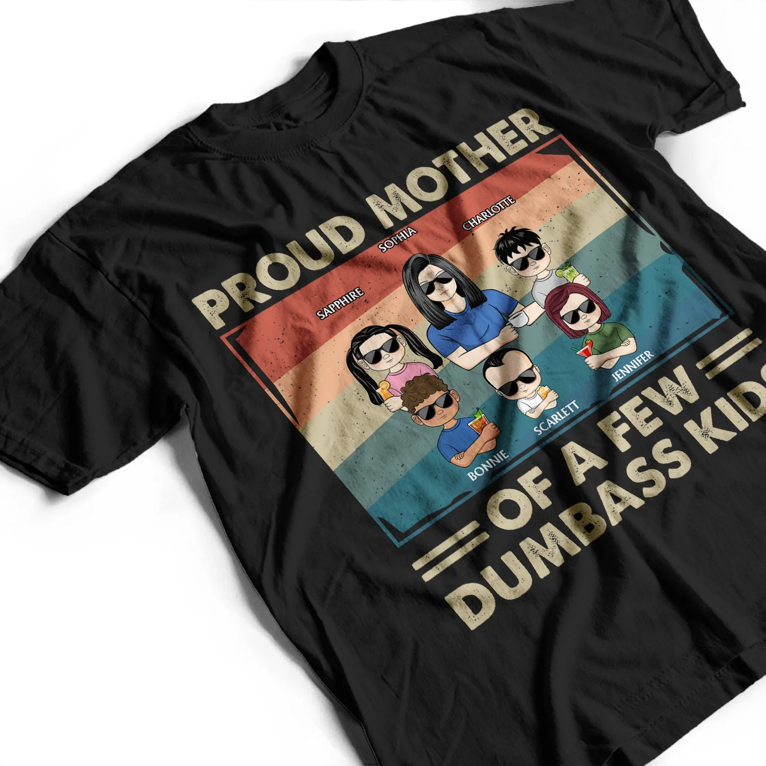 Proud Mother Of A Few - Funny Gift For Mom, Mother, Grandma - Personalized T Shirt - Image 3