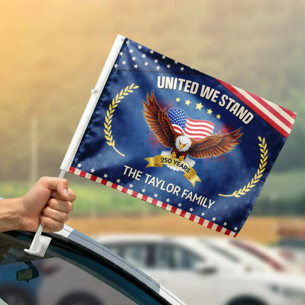 Proud To Be An American 250th Anniversary USA - Personalized Car Flag - Image 5