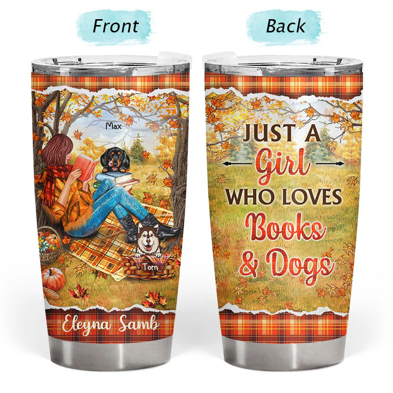 Reading Dogs Girl Just A Girl Who Loves Books - Personalized Custom Tumbler - Image 3