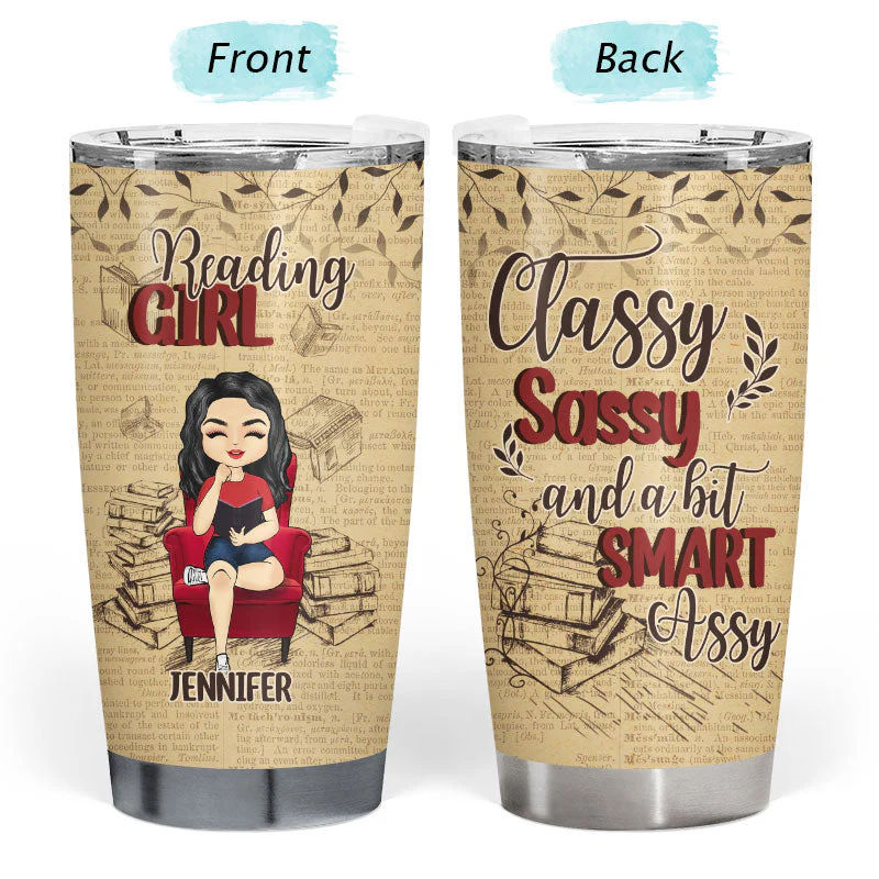 Reading Girl Classy Sassy And A Bit - Gift For Reading Lovers - Personalized Custom Tumbler - Image 3