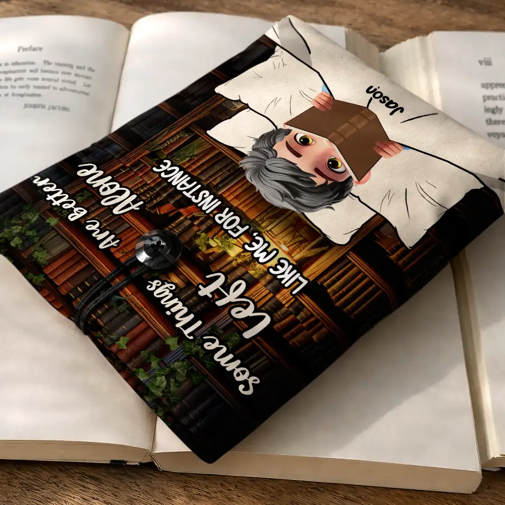 Reading Girl Some Things Are Better Left Alone Like Me For Instance - Personalized Book Sleeve - Image 3