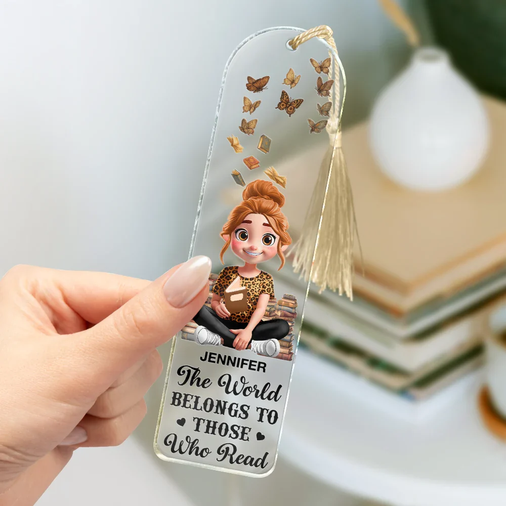 Reading World Belongs To Those Who Read - Personalized Acrylic Bookmark - Image 3