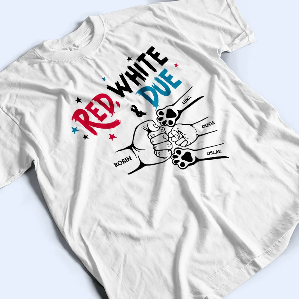 Red White And Due Mom Dad Baby Dog Cat - Personalized T Shirt - Image 5