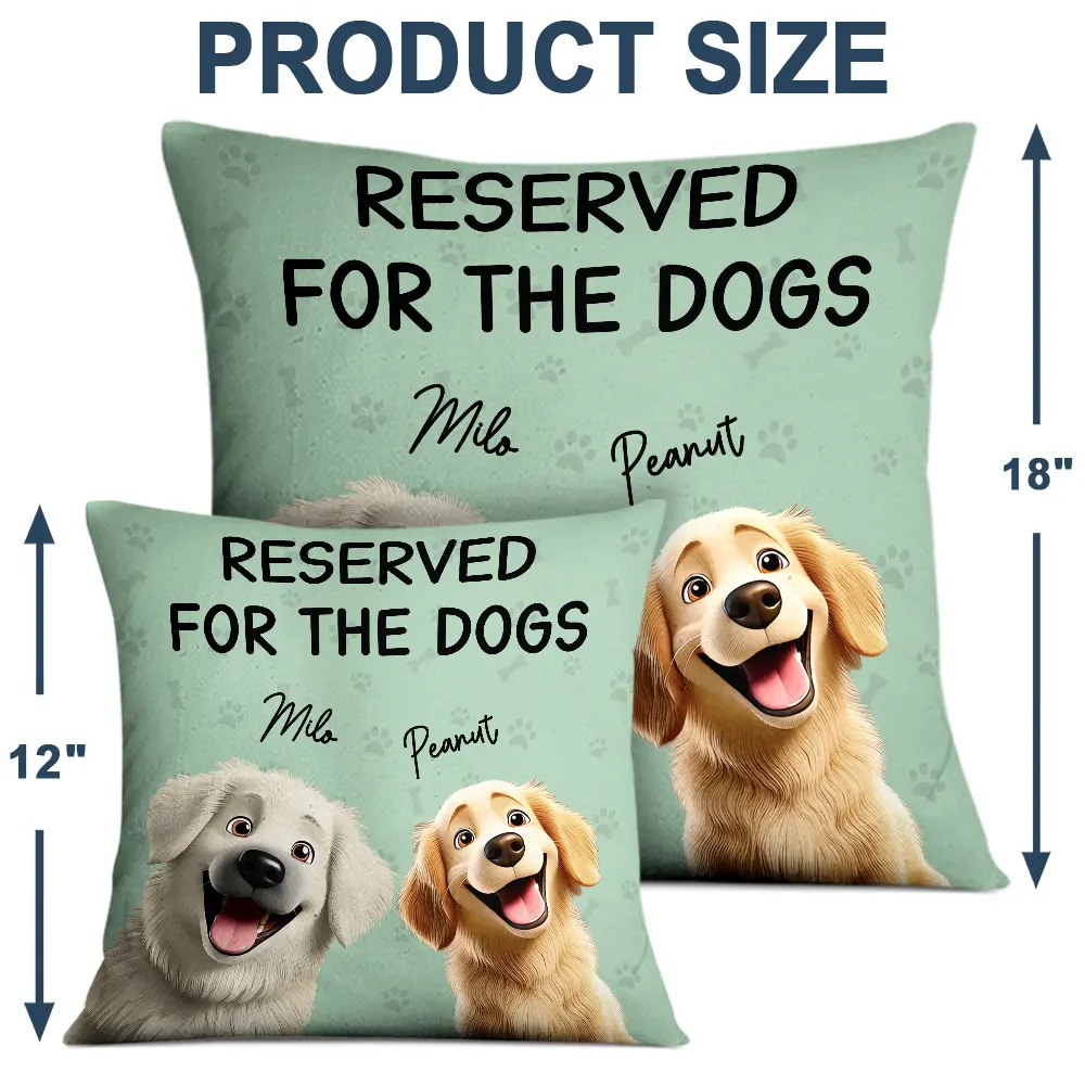 Reserved For The Dogs 3D Effect - Personalized Pillow - Image 4
