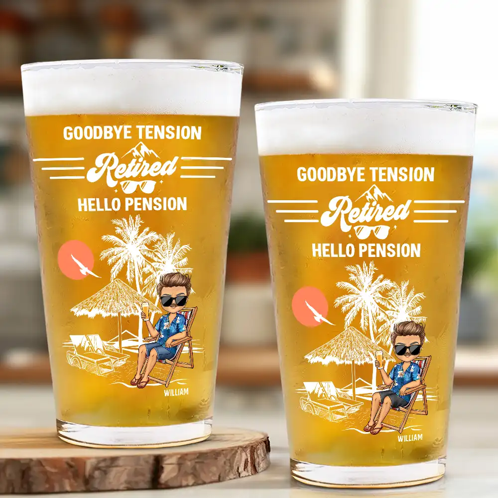 Retired Goodbye Tension Hello Pension - Personalized Beer Glass - Image 2