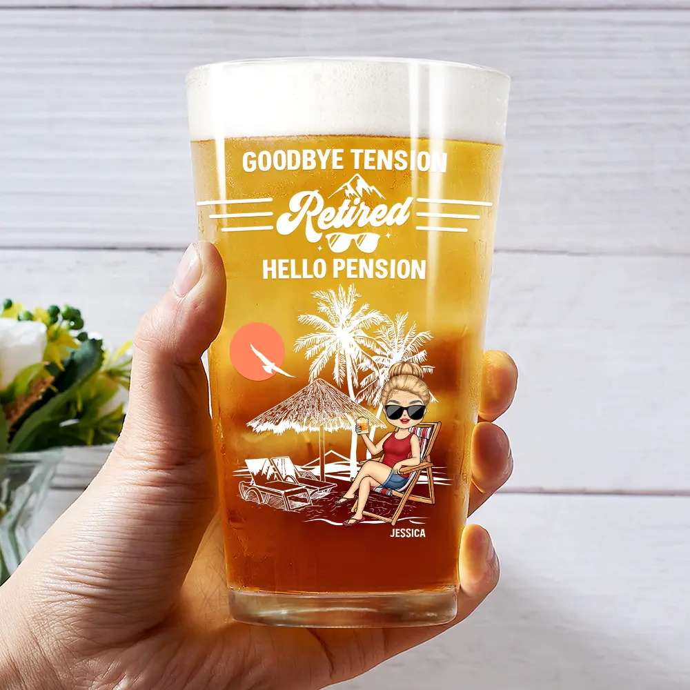 Retired Goodbye Tension Hello Pension - Personalized Beer Glass - Image 3