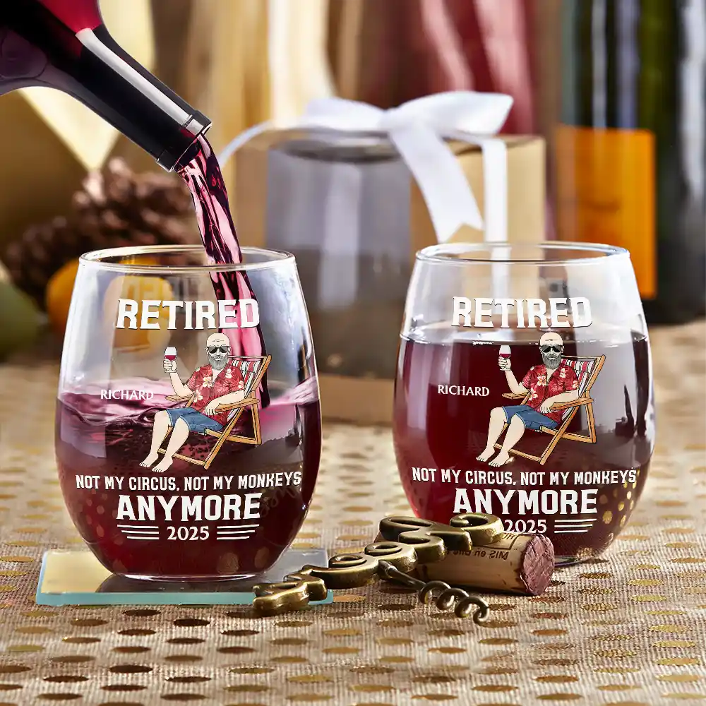 Retired Not My Circus Not My Monkeys Anymore - Personalized Stemless Wine Glass - Image 3