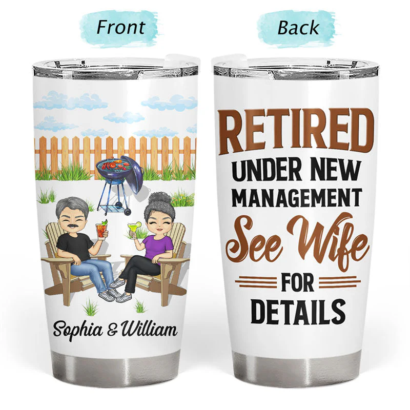 Retired Under New Management Couple - Retirement Gift - Personalized Custom Tumbler - Image 3