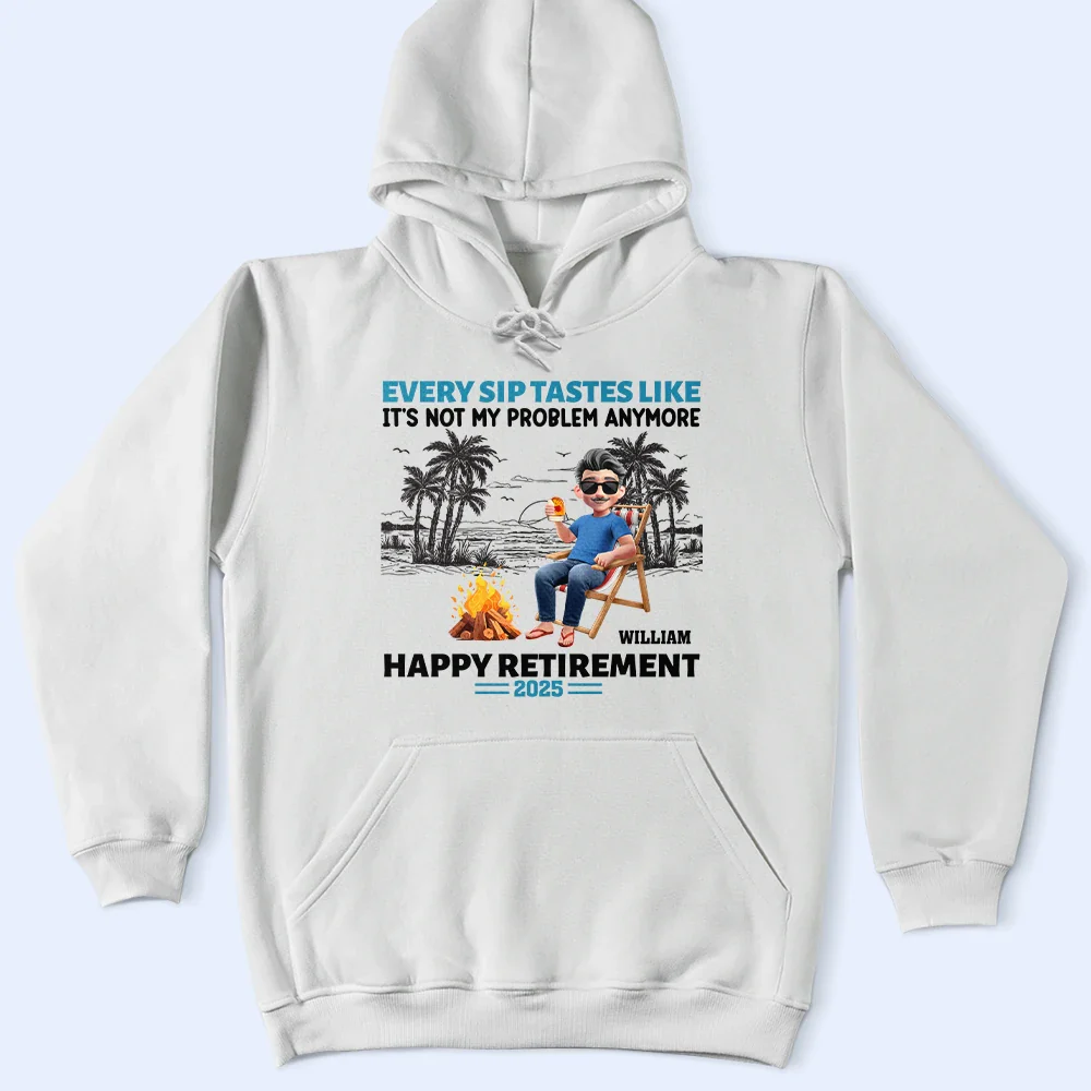 Retirement Beach Every Sip Taste Like - Personalized T Shirt - Image 4