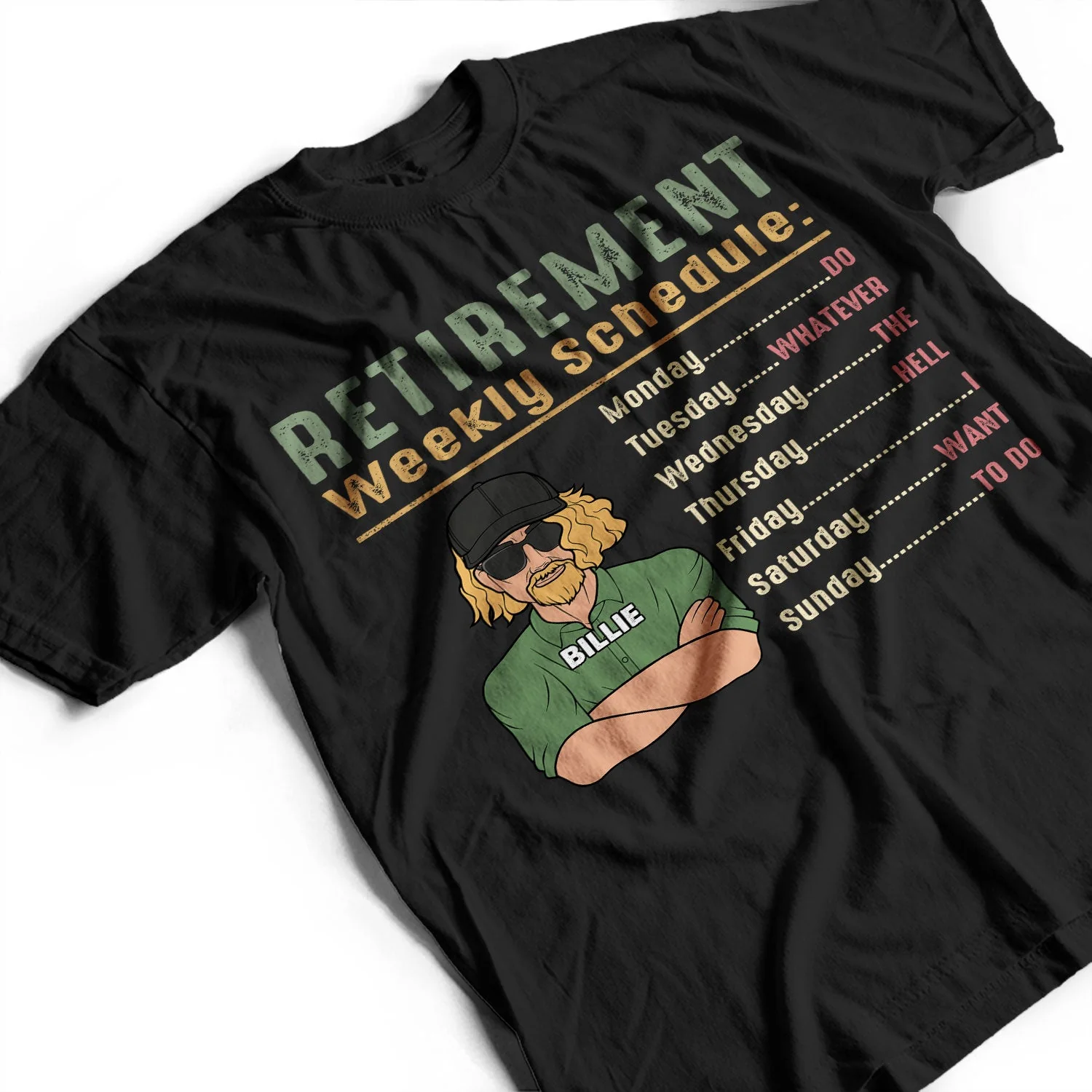Retirement Weekly Schedule - Personalized T Shirt - Image 3