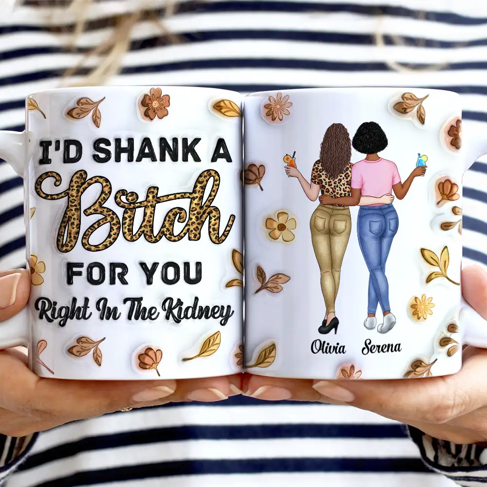 Right In The Kidney Besties Sisters - 3D Inflated Effect Printed Mug, Personalized White Edge-to-Edge Mug - Image 2