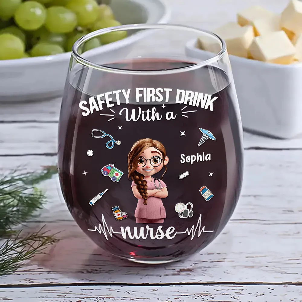 Safety First Drink With A Nurse - Personalized Stemless Wine Glass - Image 6