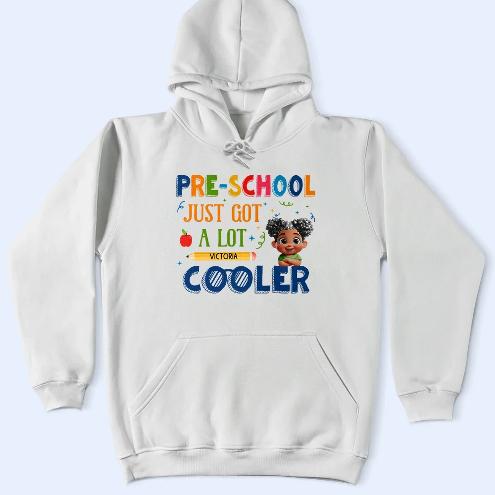School Just Got A Lot Cooler - Personalized T Shirt - Image 4