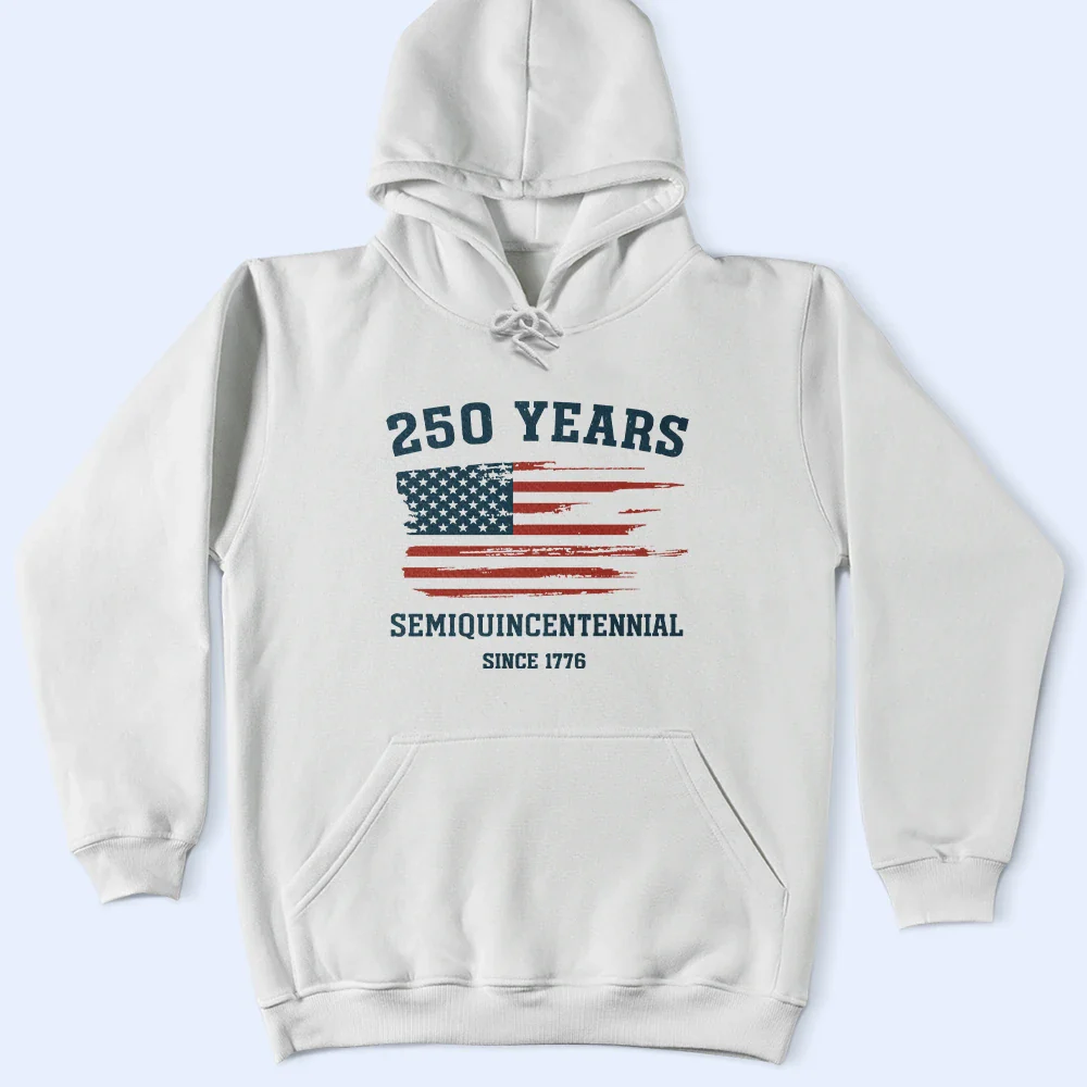 Semiquincentennial 250th Anniversary US Independence Day - T Shirt - Image 4
