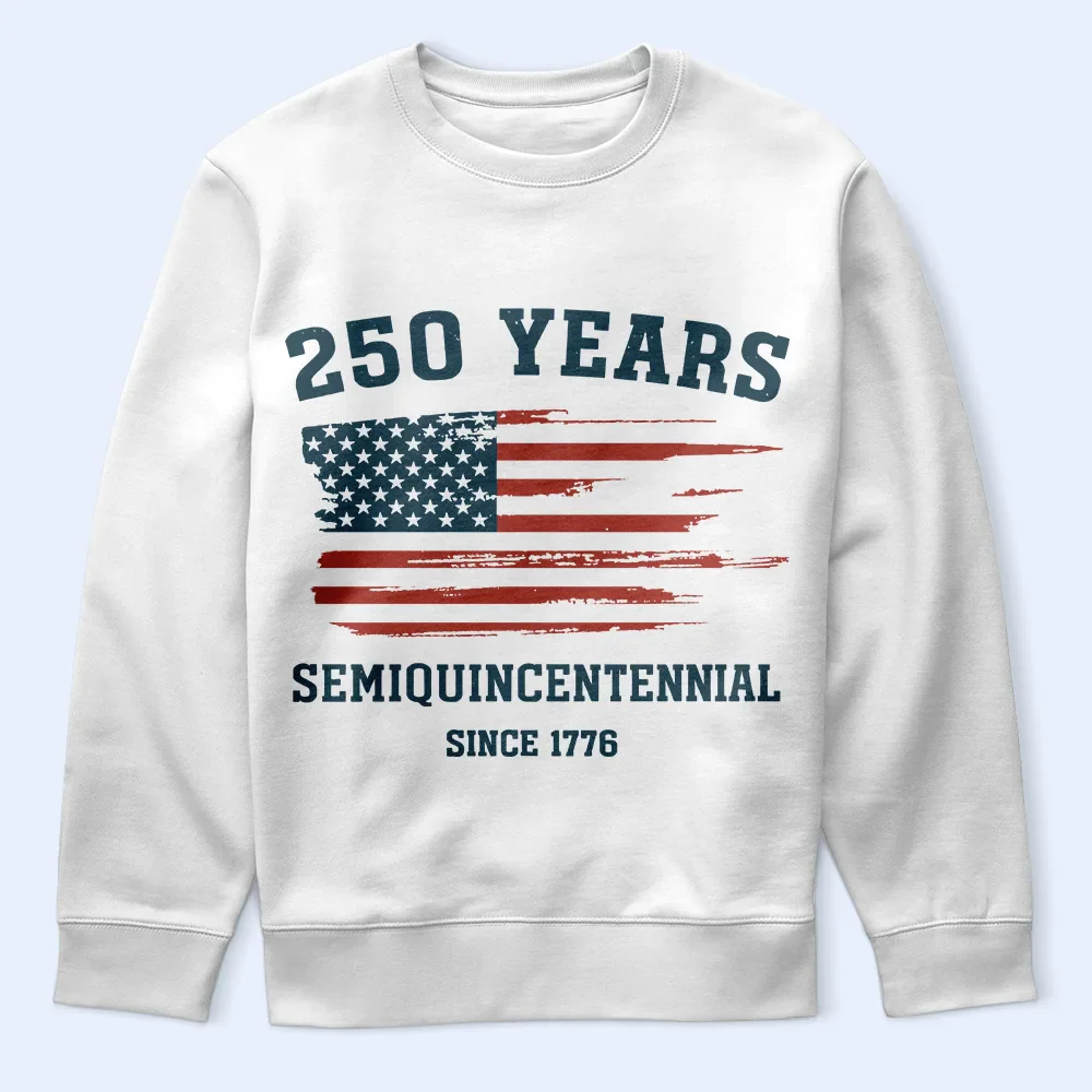Semiquincentennial 250th Anniversary US Independence Day - T Shirt - Image 5
