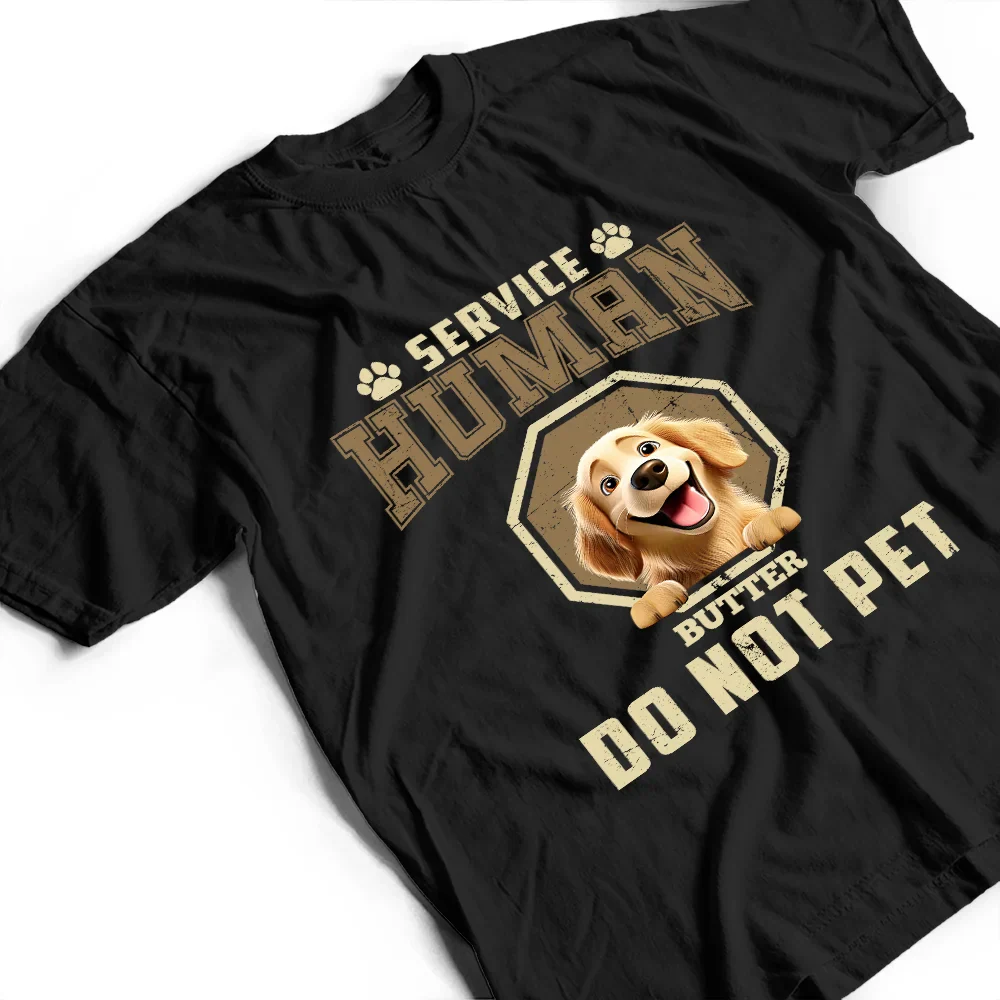 Service Human Do Not Pet 3D Effect Dog - Personalized T Shirt - Image 3